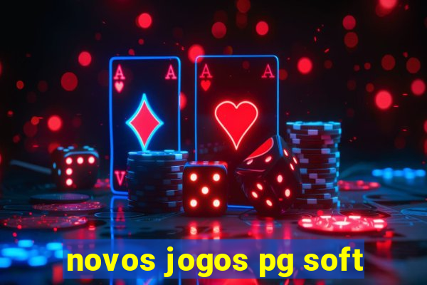 novos jogos pg soft